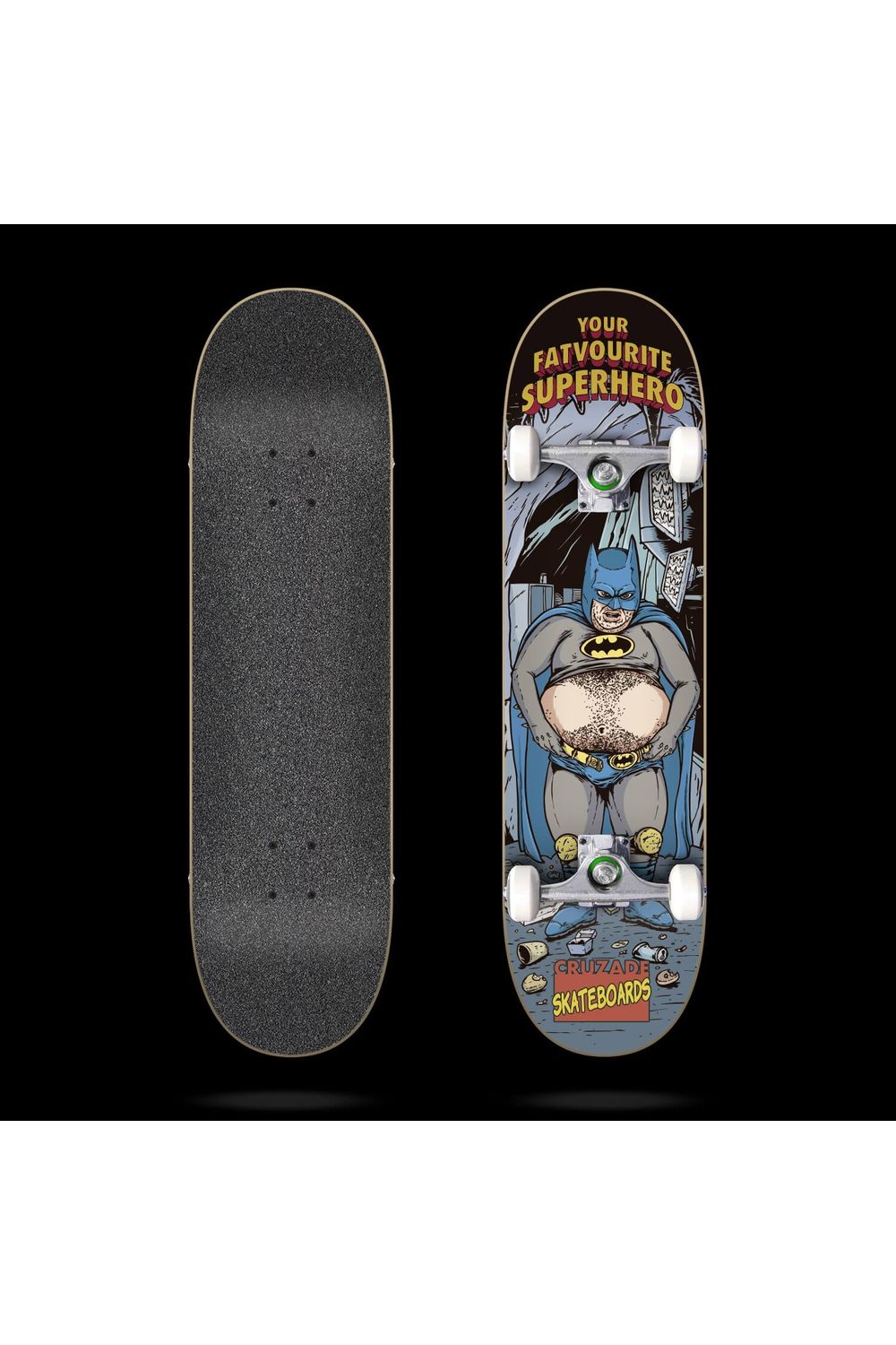 Your Fatvorite Superhero 8.0"x31.85" Cruzade Complete